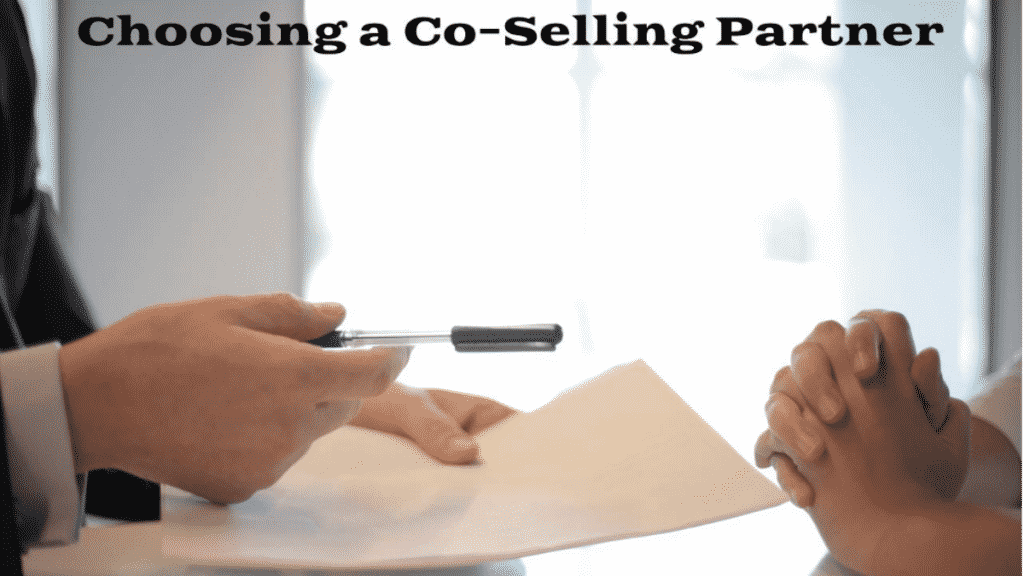 Ultimate Guide To Choose A Co-Selling Partner