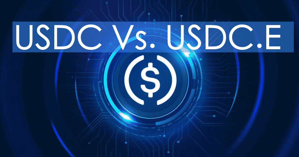 Circle USDC Vs. USDC.E