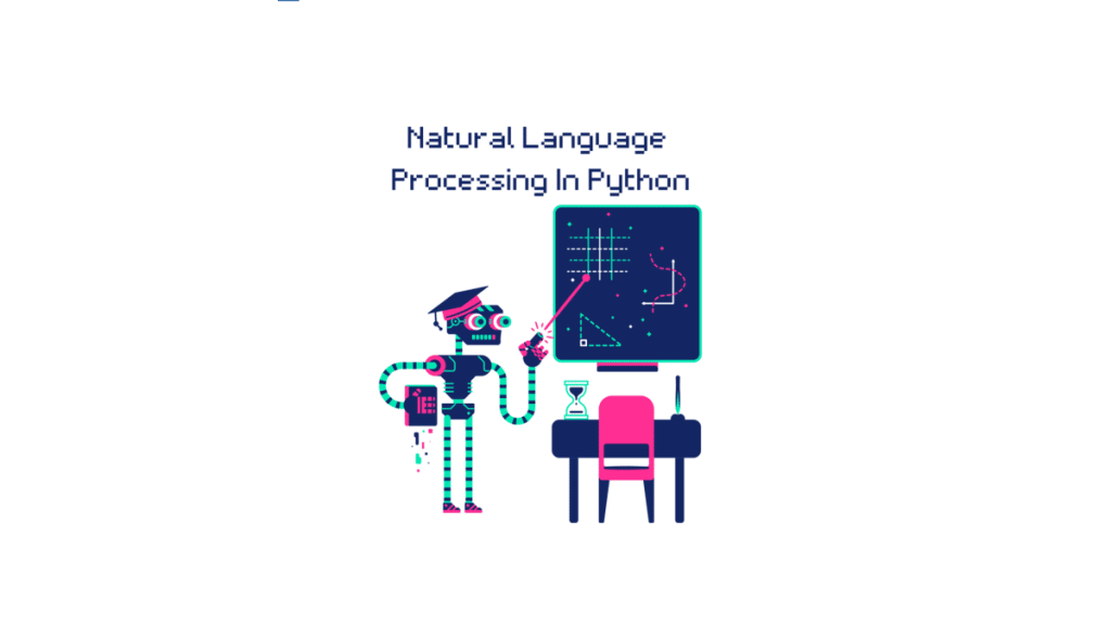 Natural Language Processing In Python
