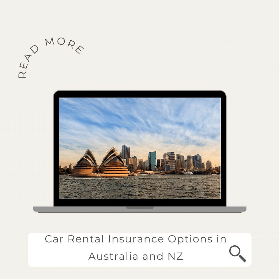 Car Rental Insurance Options in Australia and NZ