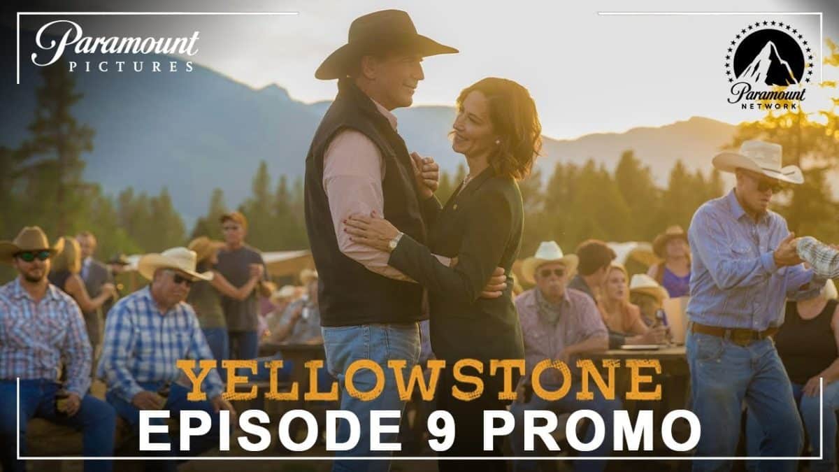 Yellowstone Season 5 Episode 9 What We Know So Far 