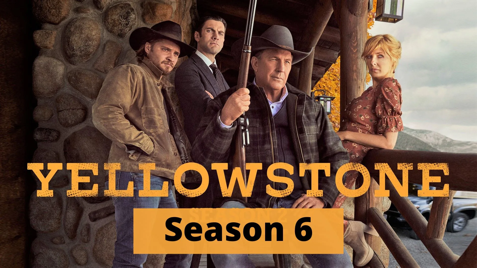 Yellowstone Season 6: Unveiling the Future of the Dutton Family Saga