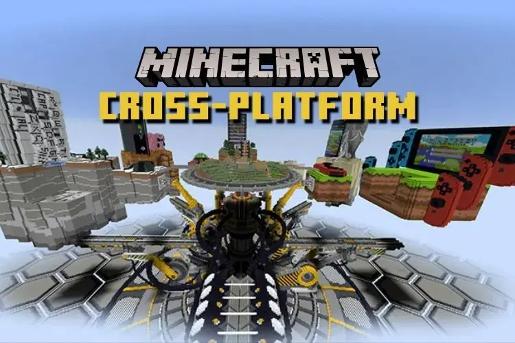 Minecraft Cross Platform