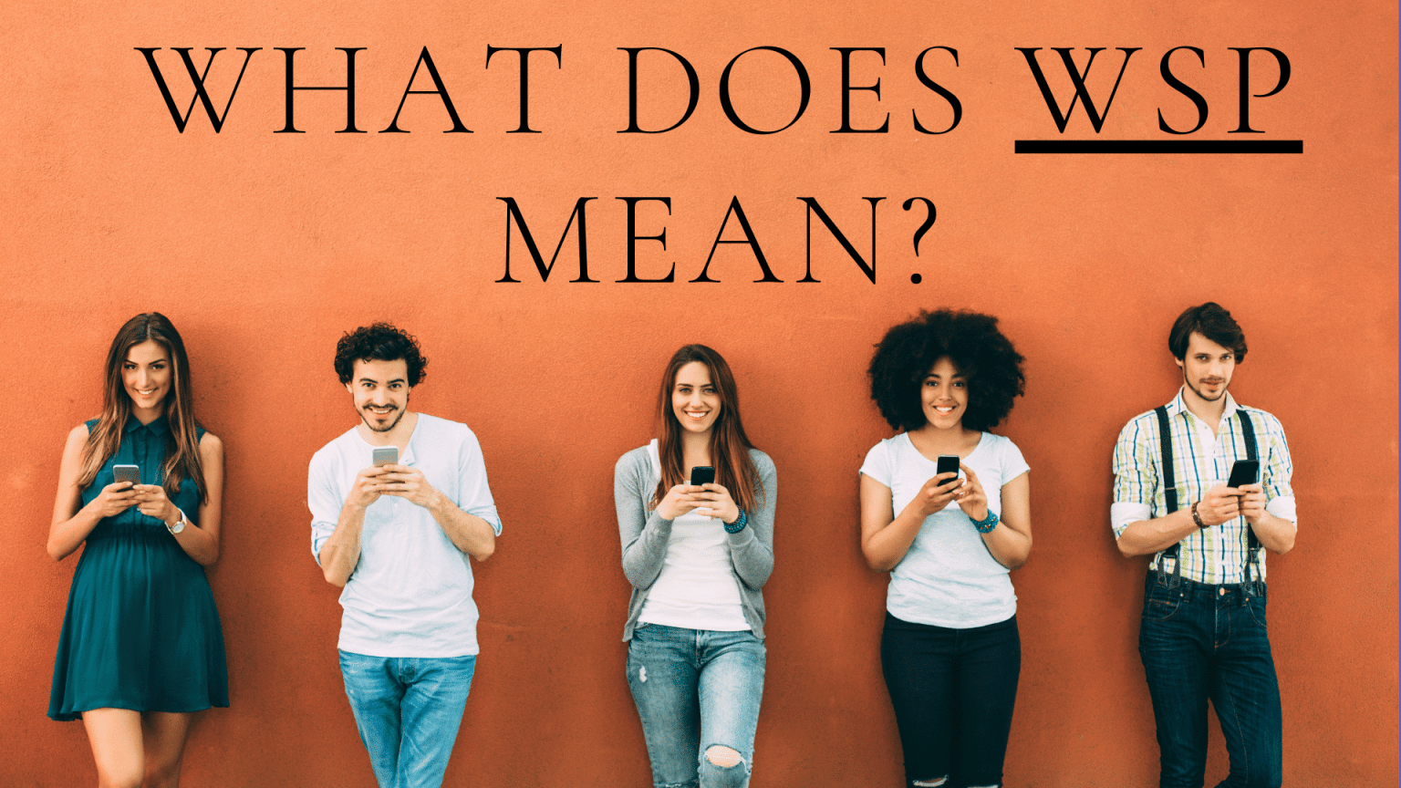 WSP Meaning: Exploring the Hidden Language of the Internet