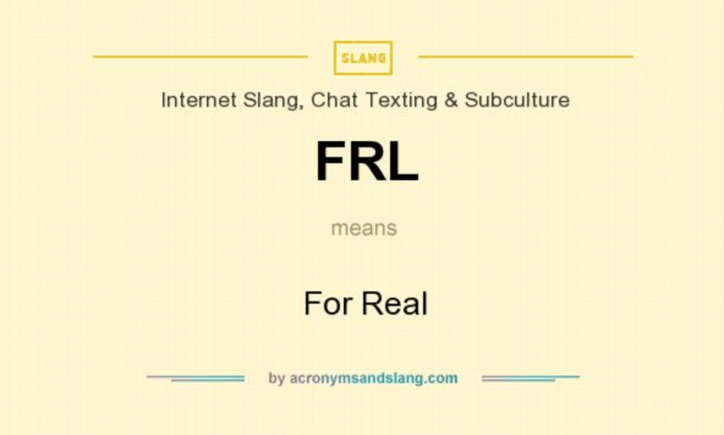 What Does FRL Mean on Snapchat? Unveiling the Mystery