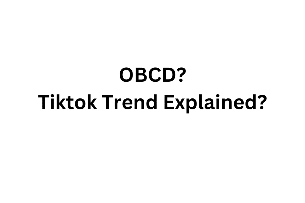 What Does OBCD Mean