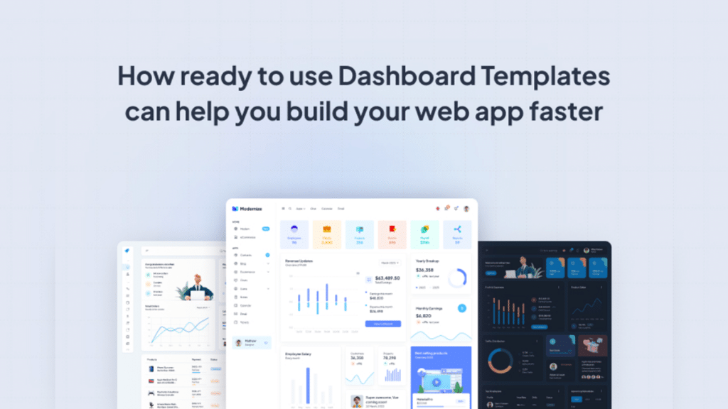 How ready to use Dashboard Templates can help you build your web app faster