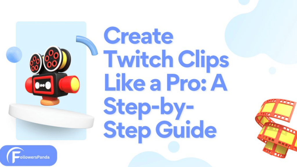 How to make a Clip on Twitch - Guide with screenshots