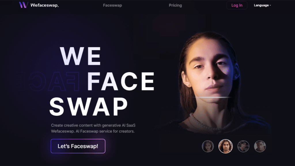 WEFACESWAP THE BEST SERVICE FOR FACE-SWAPPING APPS, GREAT FOR USE BY CREATORS