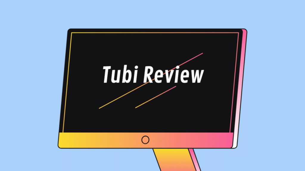 Tubi Review Is Tubi Free and Worth It?