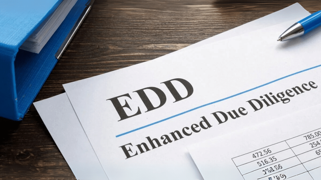 What is Enhanced Due Diligence (EDD)?