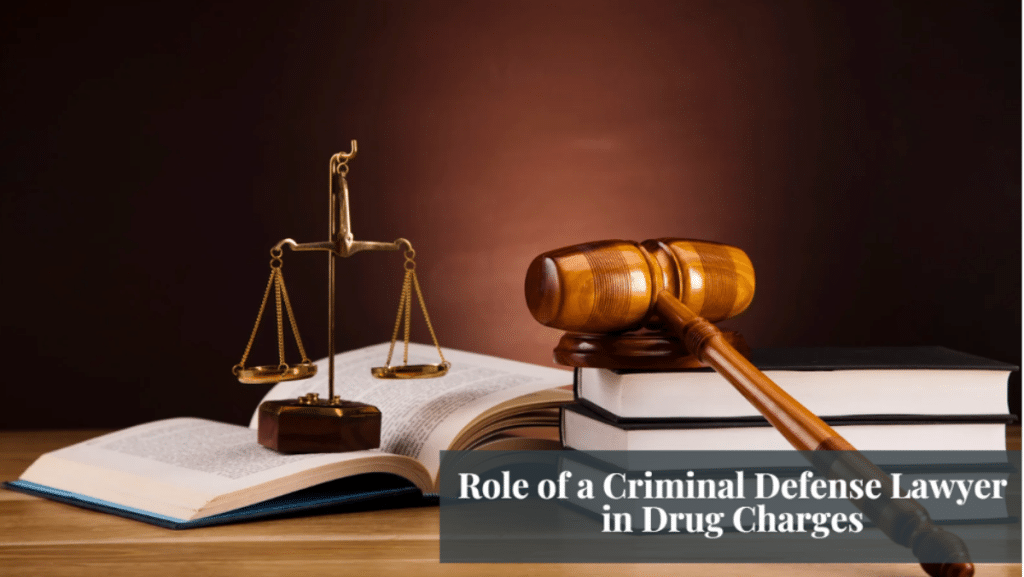 Role of a Criminal Defense Lawyer in Drug Charges