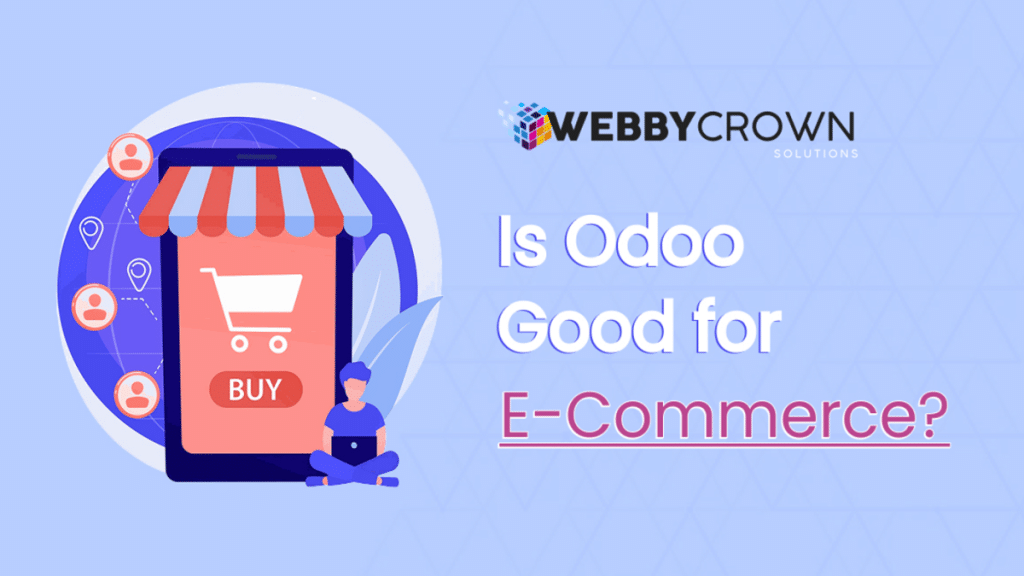 Is Odoo Good for eCommerce?