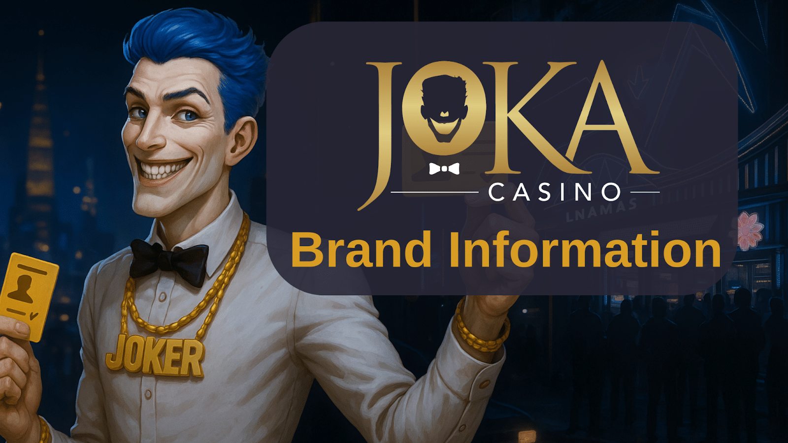 JokaRoom: Brand Information