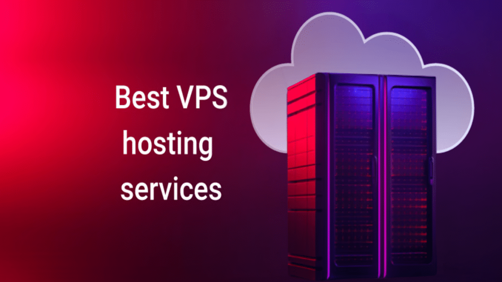 Choosing the Best VPS for Your Business Needs