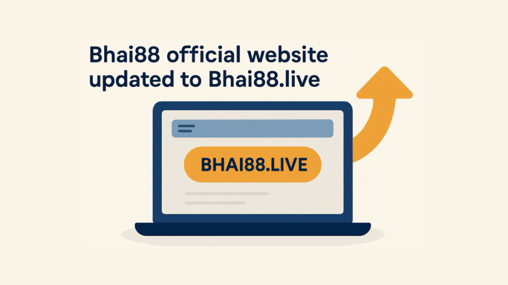 Bhai88 official website updated to Bhai88.live