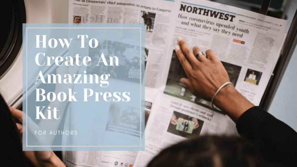 How To Create An Amazing Book Press Kit for Authors