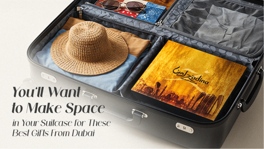You’ll Want to Make Space in Your Suitcase for These Best Gifts From Dubai