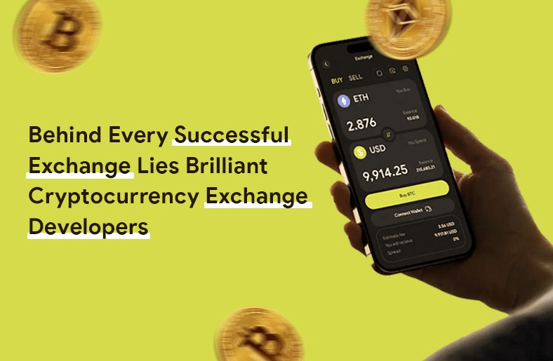 Behind Every Successful Exchange Lies Brilliant Cryptocurrency Exchange Developers