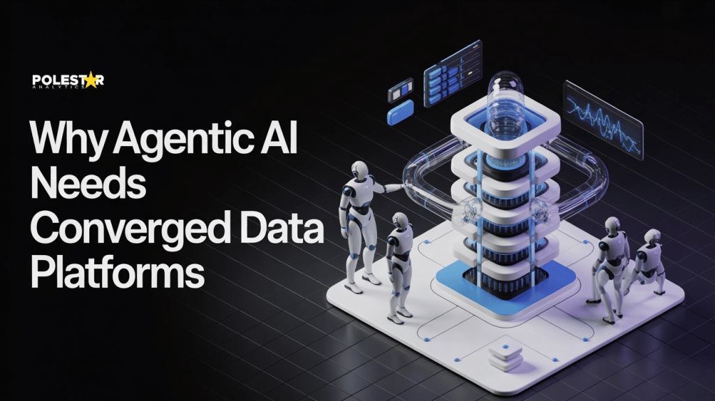 Image 1 of Why Agentic AI Needs Converged Data Platforms