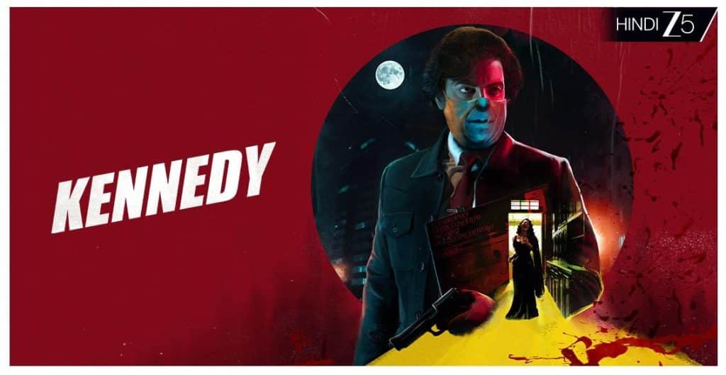 Image 1 of Explore Everything About the Latest Hindi Movies on ZEE5: Kennedy!