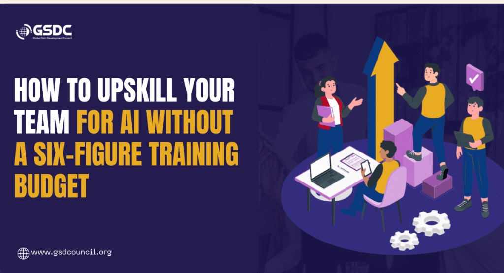 Image 1 of How to Upskill Your Team for AI Without a Six-Figure Training Budget