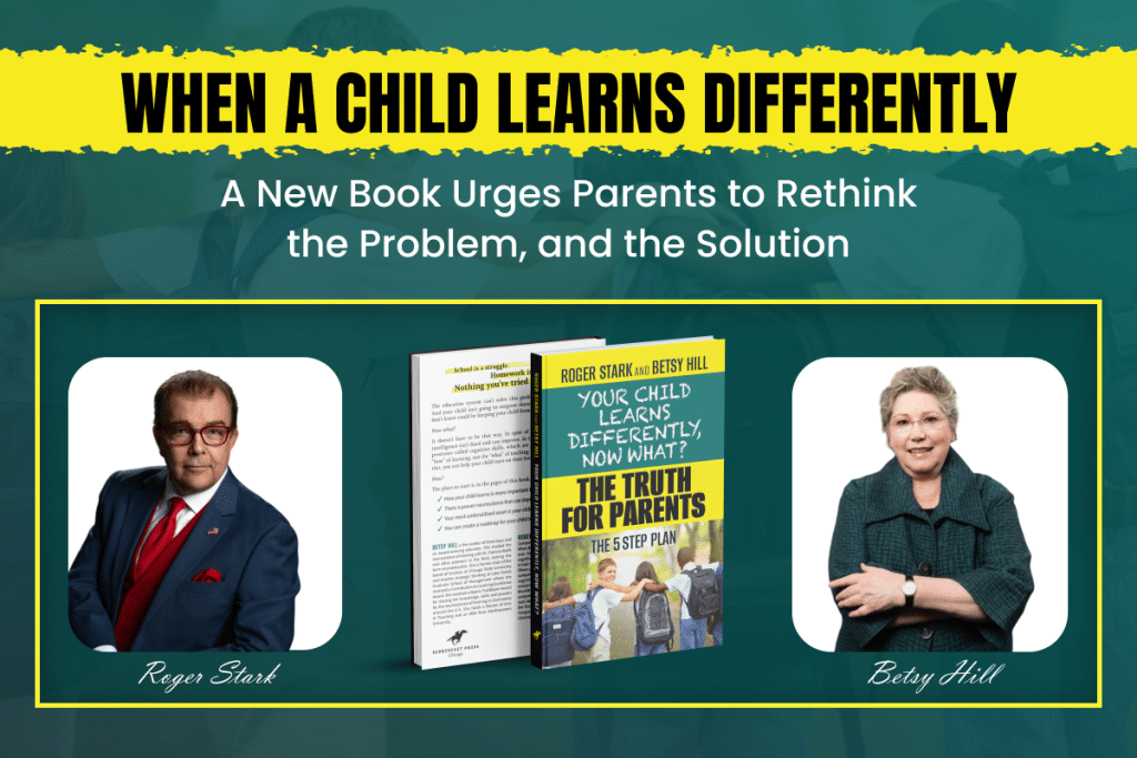 When a Child Learns Differently: A New Book Urges Parents to Rethink the Problem and the Solution Image 1 of When a Child Learns Differently: A New Book Urges Parents to Rethink the Problem and the Solution